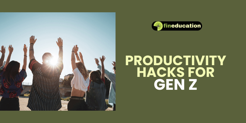 Productivity Hacks for Gen Z