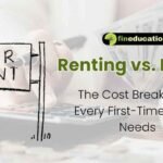 Renting vs. Buying: The Cost Breakdown Every First-Time Buyer Needs